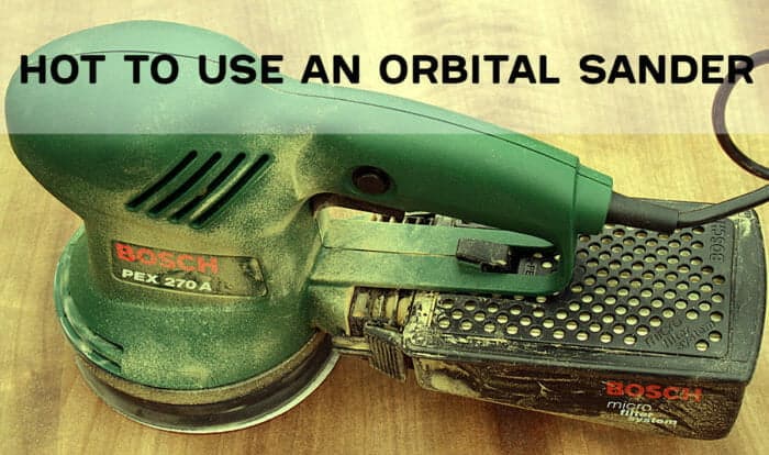 how to use an orbital sander