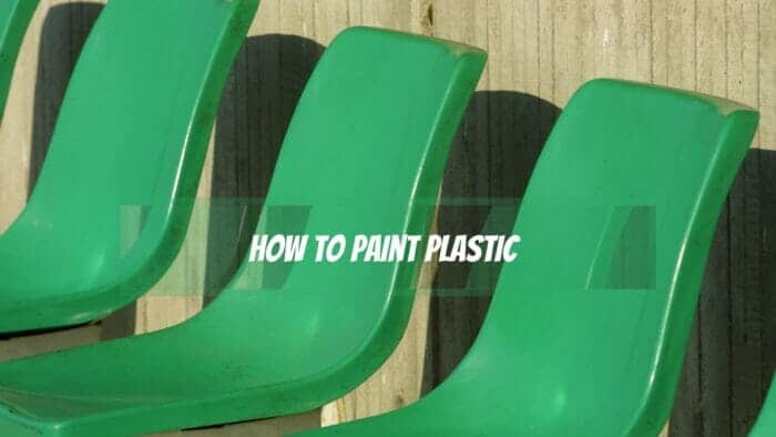 How to paint plastic